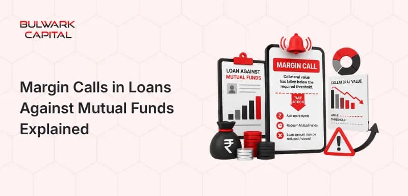 Margin Calls in Loans Against Mutual Funds Explained